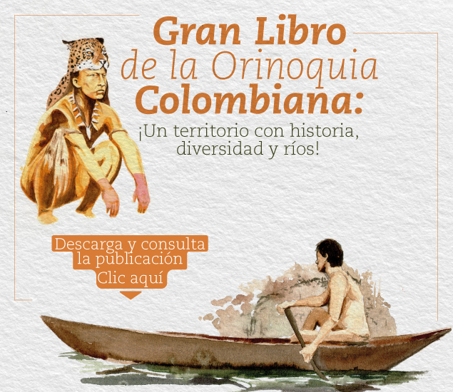 El gran libro de la Orinoquia colombiana